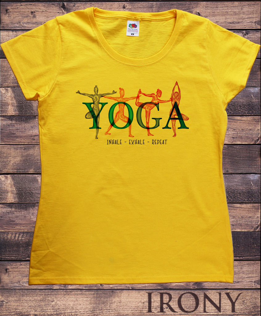 Women's T-Shirt Yoga Poses Inhale, exhale, repeat Meditation Pose TS1667